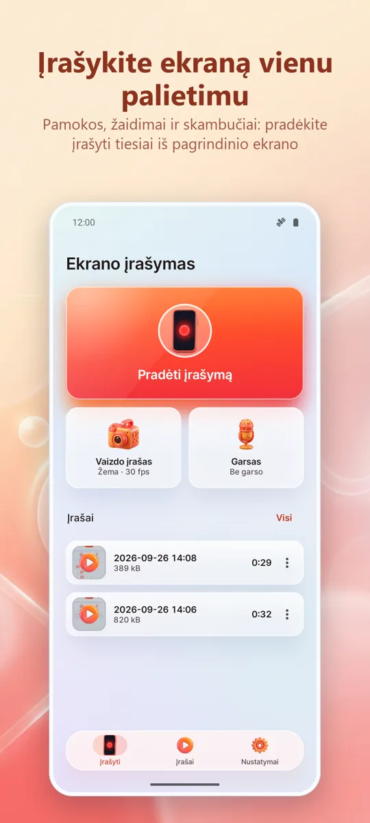 Ekrano įrašymas: HD įrašas: pagrindinis ekranas